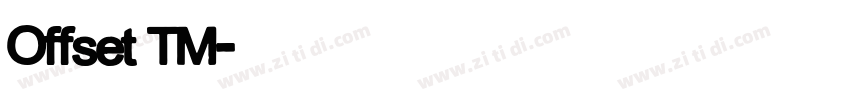 Offset TM字体转换